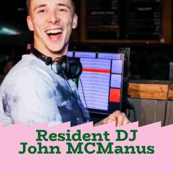 Resident DJ - John McManus